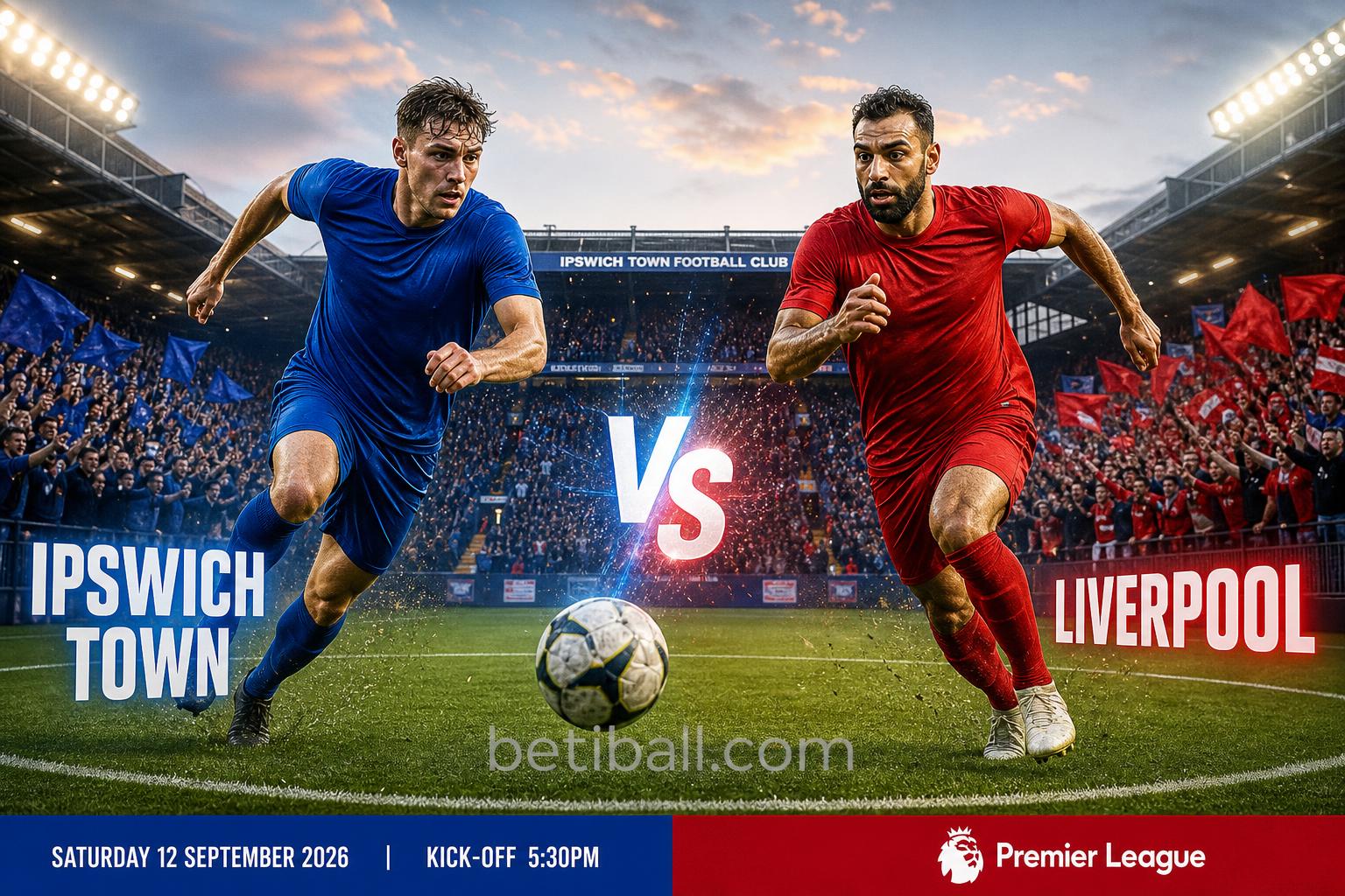 Ipswich Town vs Liverpool: Form, Lineups & Score Prediction