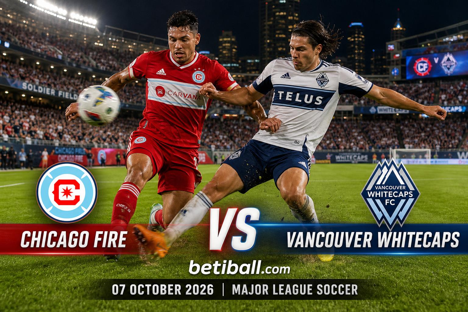 Chicago Fire vs Vancouver Whitecaps: Form, Lineups & Score Prediction