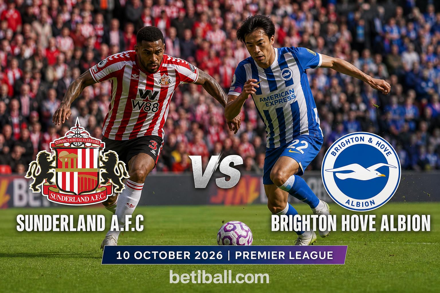 Sunderland Afc vs Brighton Hove Albion Preview: Lineups, Form & Prediction