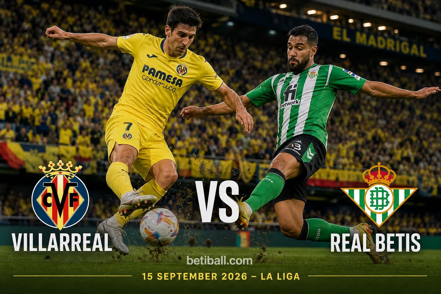 Villarreal vs Real Betis: Form, Lineups & Score Prediction
