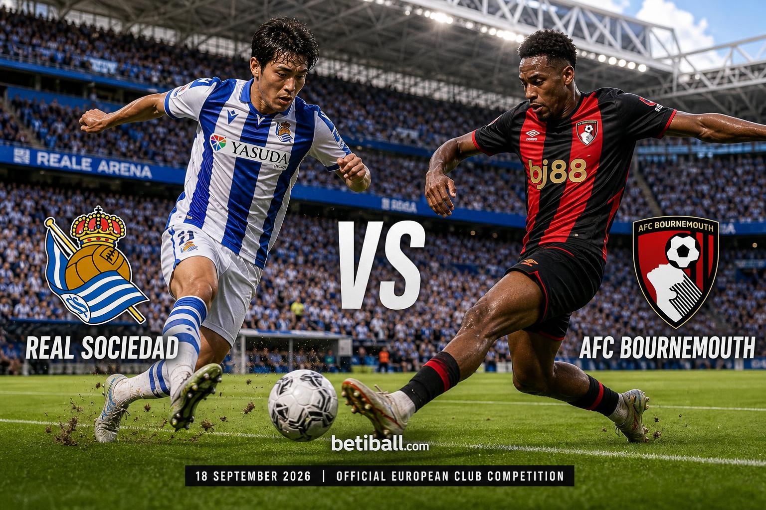 Real Sociedad vs Afc Bournemouth: Form, Lineups & Score Prediction