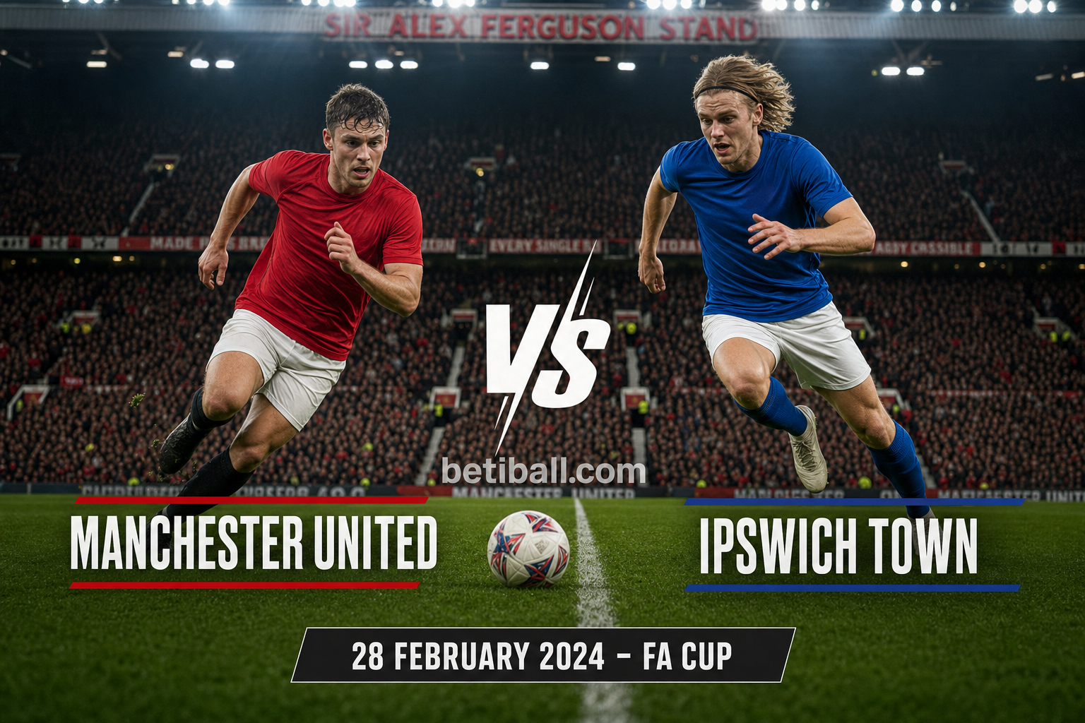 Manchester United vs Ipswich Town Preview: Prediction, Team News & Lineups