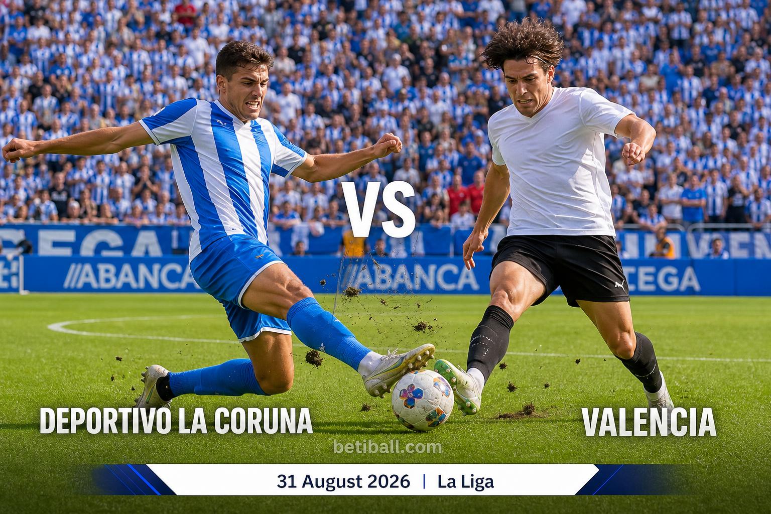 Deportivo La Coruna vs Valencia: Preview, Lineups & Odds Analysis