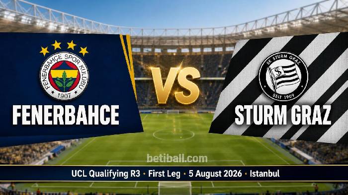 Fenerbahce vs Sturm Graz Preview: Champions League Qualifying First Leg Prediction, Team News & Lineups