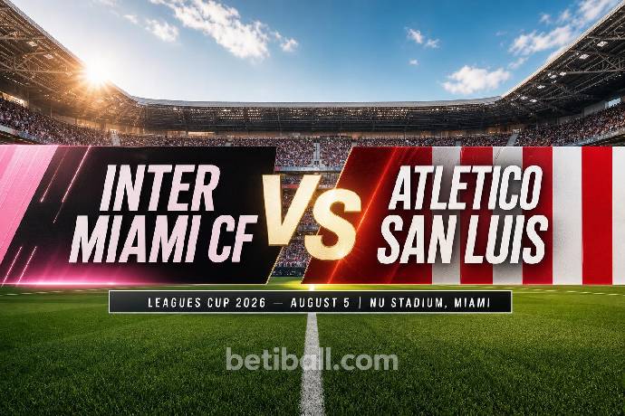 Inter Miami CF vs Atletico San Luis Preview: Leagues Cup 2026 Opener Prediction, Team News & Lineups