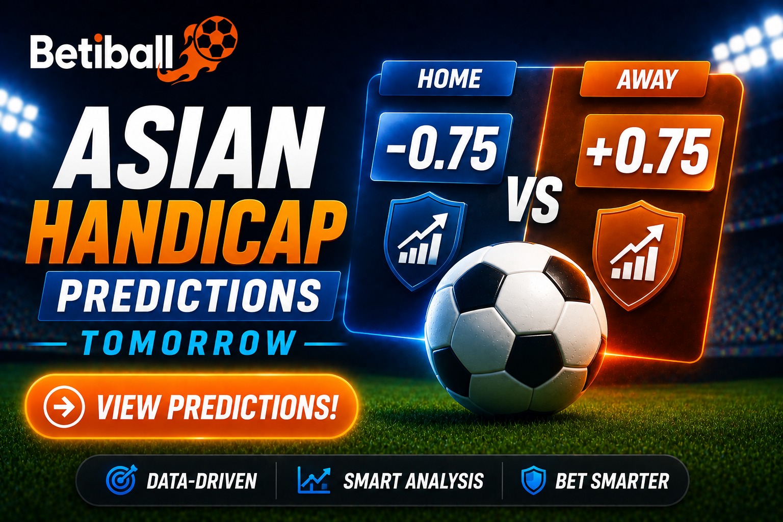 Asian Handicap Predictions Tomorrow &ndash; Lines, Probabilities & Match Analysis