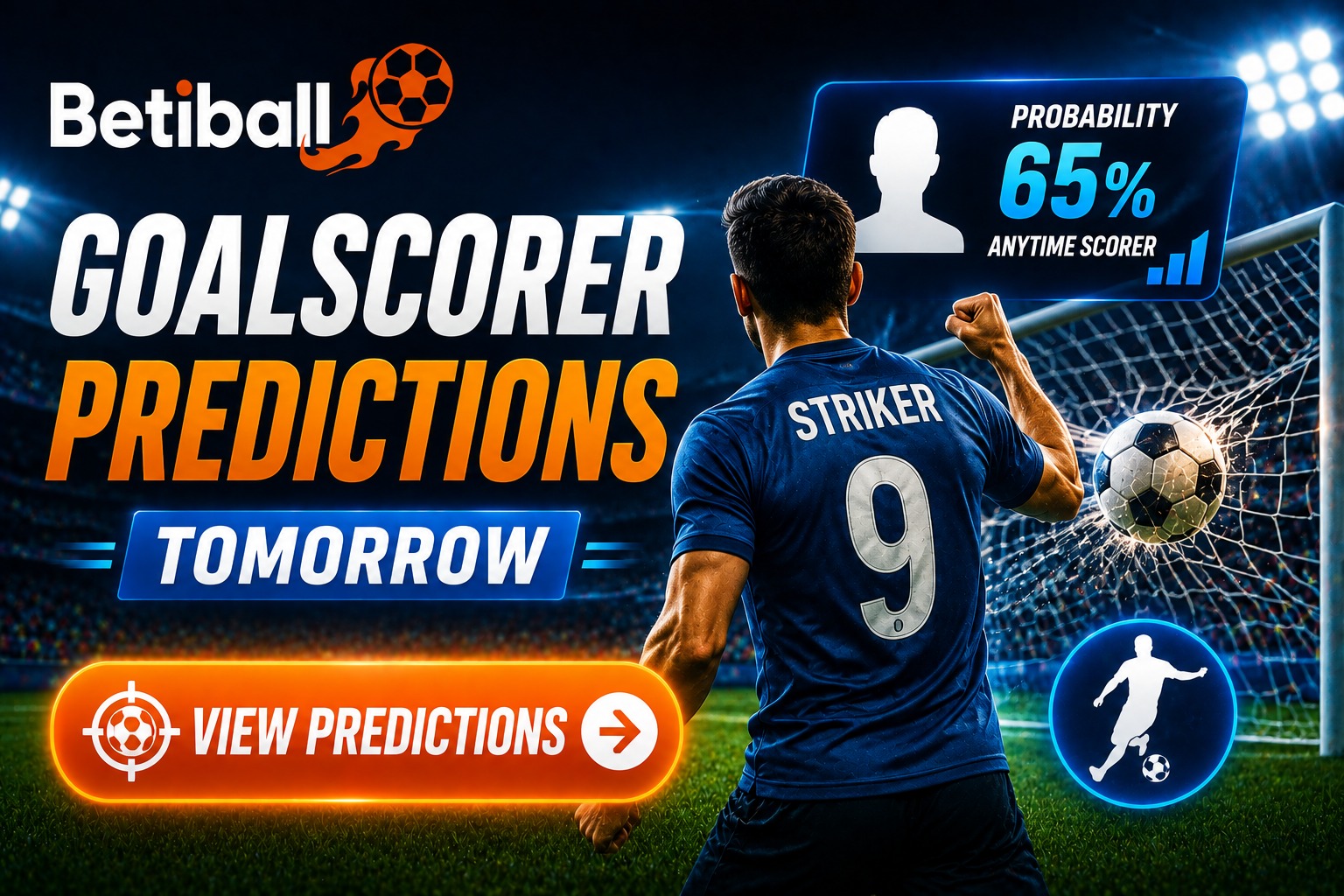 Goalscorer Predictions Tomorrow &ndash; Anytime Scorer Tips On Betiball