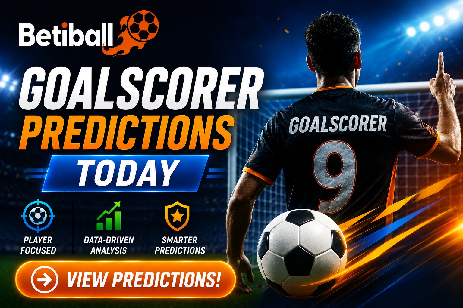 Goalscorer Predictions Today &ndash; Player Scoring Tips On Betiball